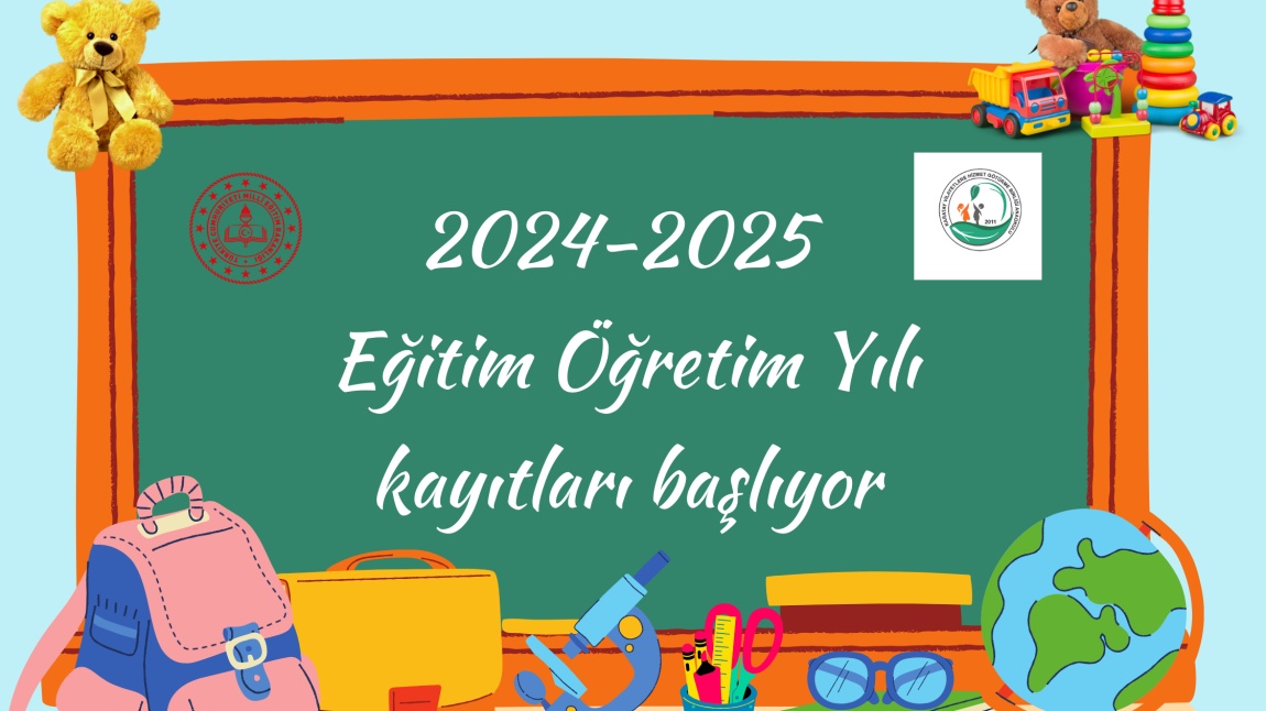 2024-2025 EĞİTİM ÖĞRETİM YILI ANAOKULU KAYIT DUYURUSU