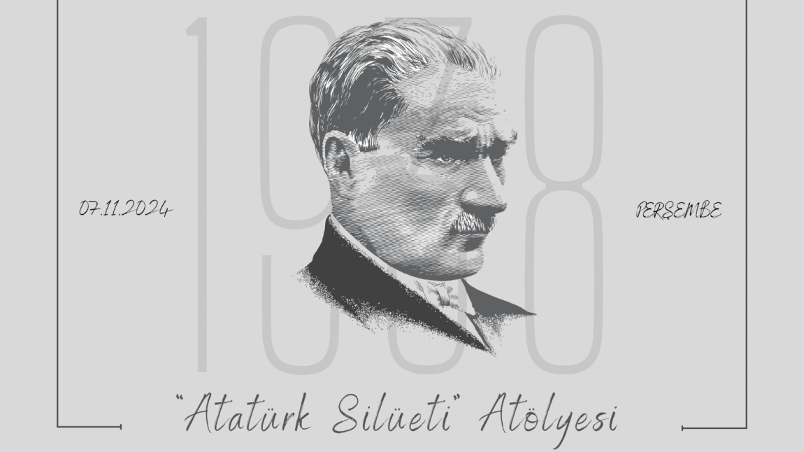 ATATÜRK SİLÜETİ ATÖLYESİ