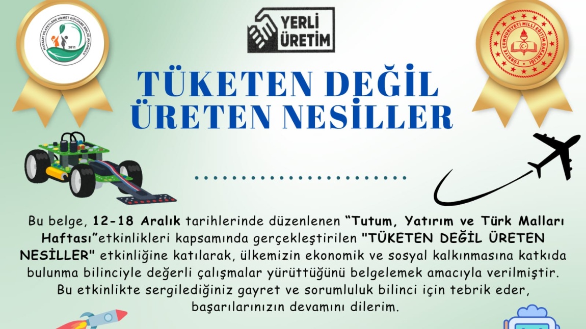 TÜKETEN DEĞİ L ÜRETEN NESİLLER